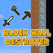 Block Wall Destroyer